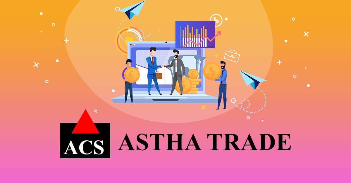 Astha Trade stock broker