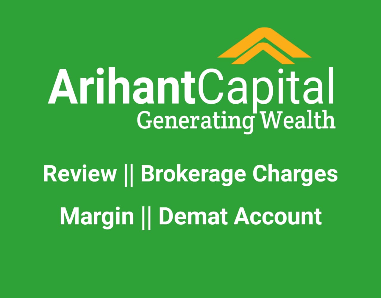 Arihant capital full review