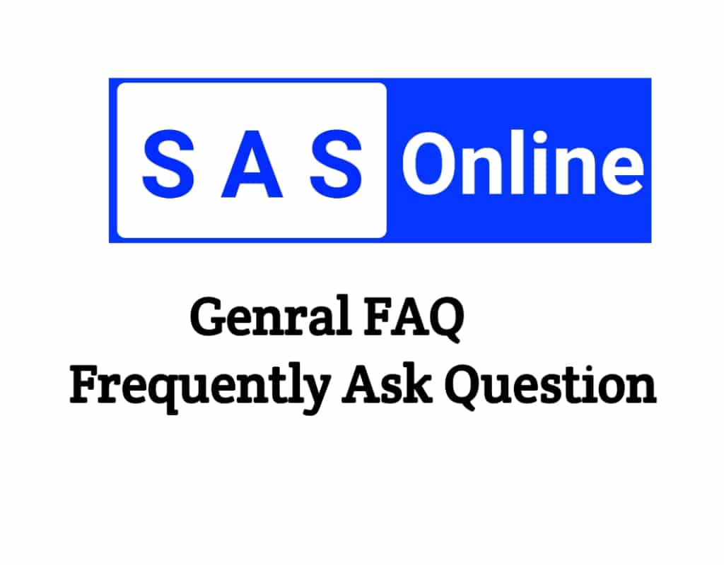 Sas Online Frequently Asked Questions