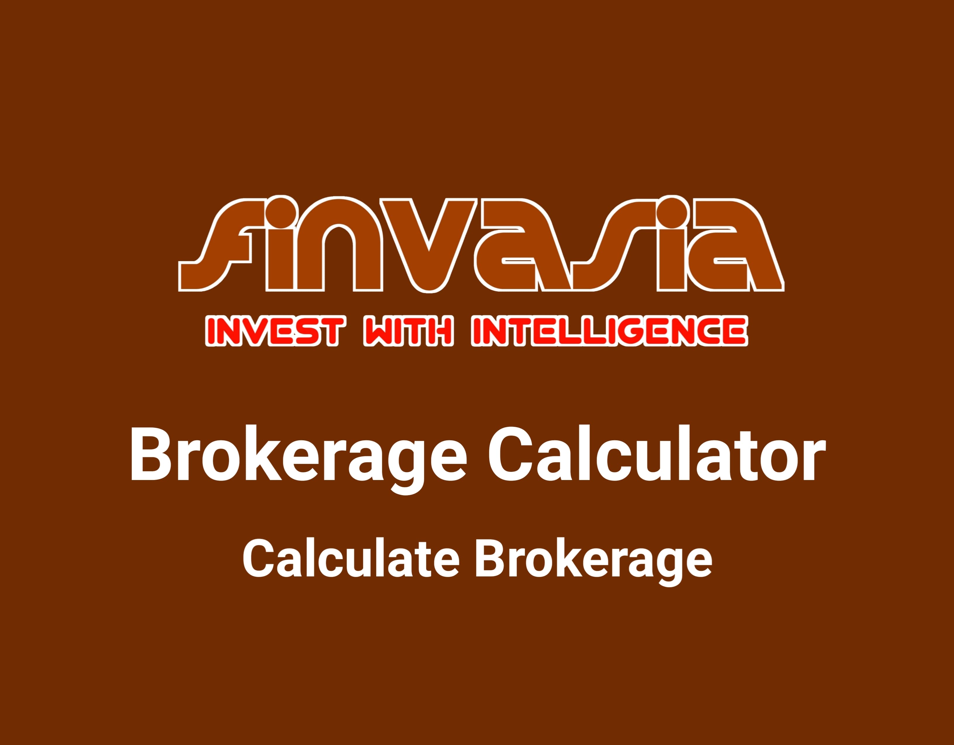 Finvasia Brokerage Calculator