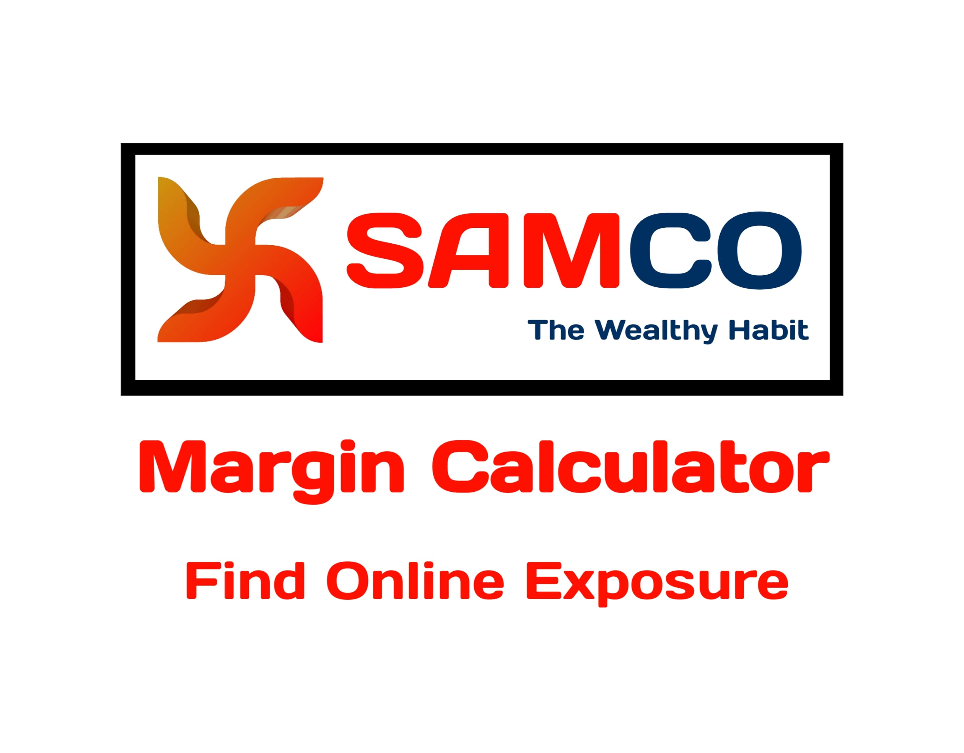 SAMCO Margin Calculator