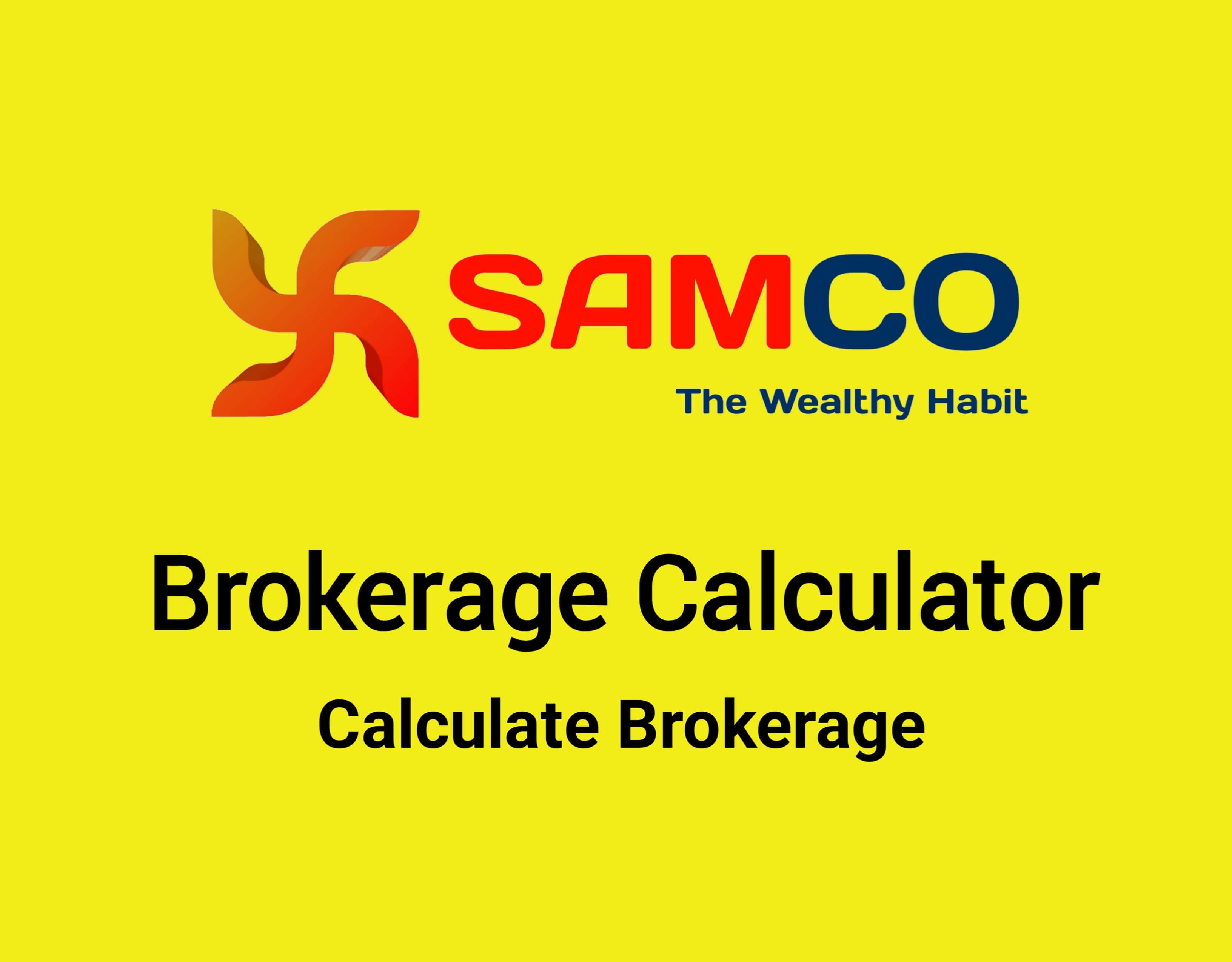 Samco Brokerage Calculator