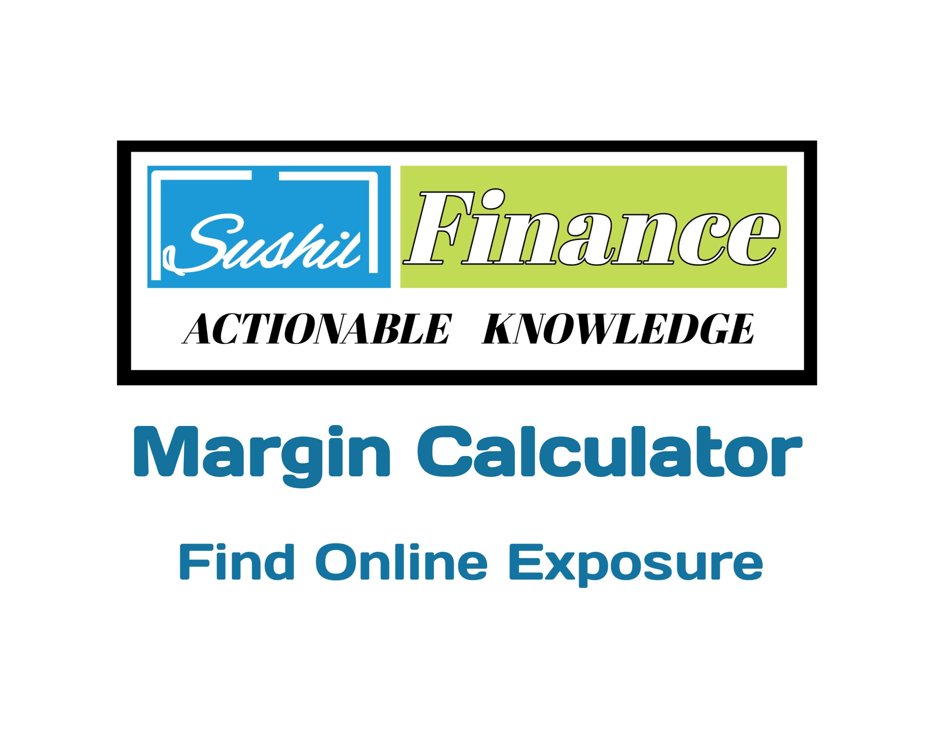 Sushil Finance Margin Calculator
