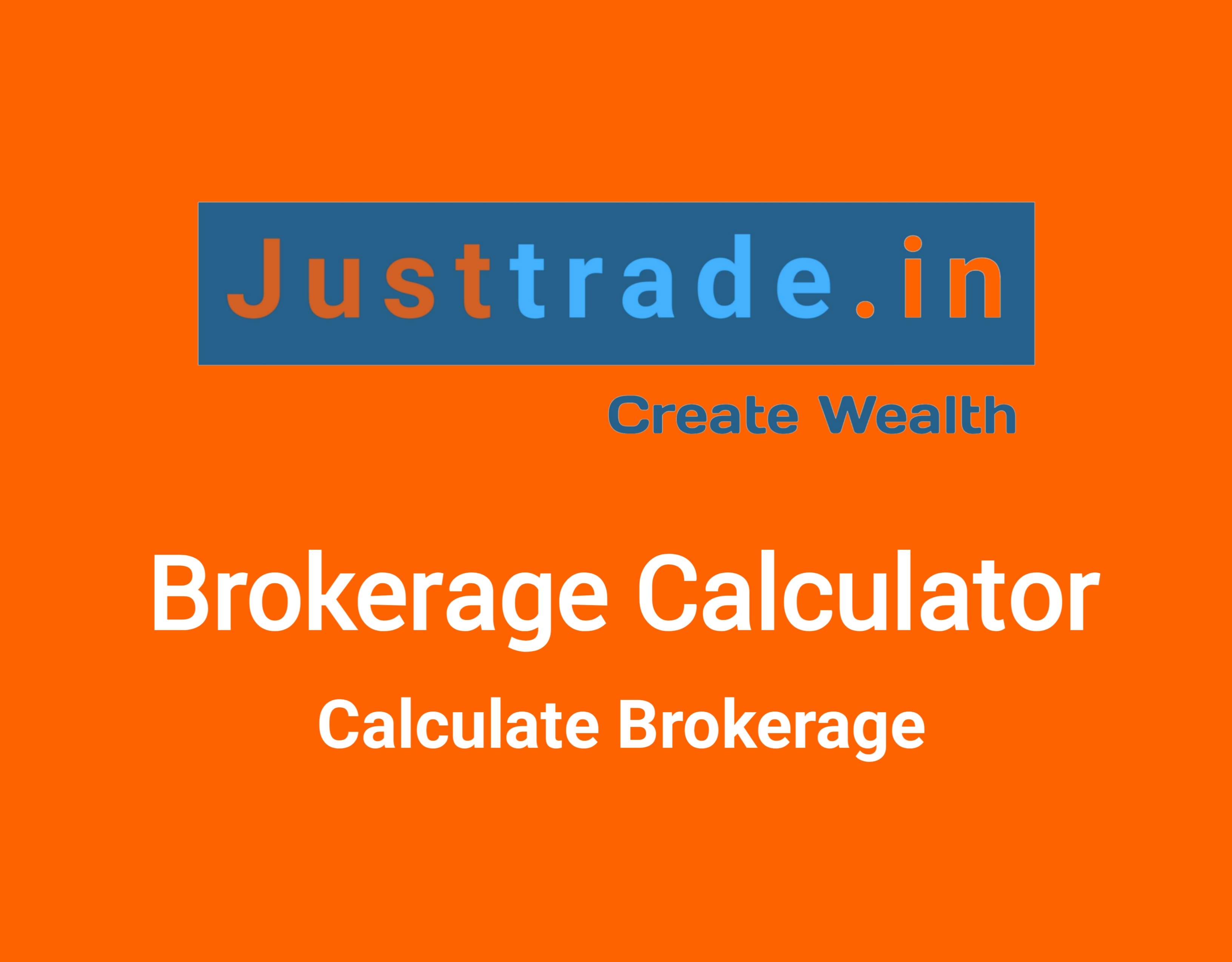 Just Trade Brokerage Calculator