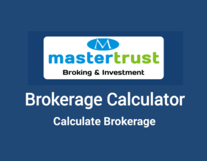 Master Trust Brokerage Calculator