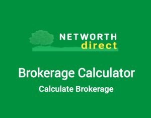 Networth Brokerage Calculator