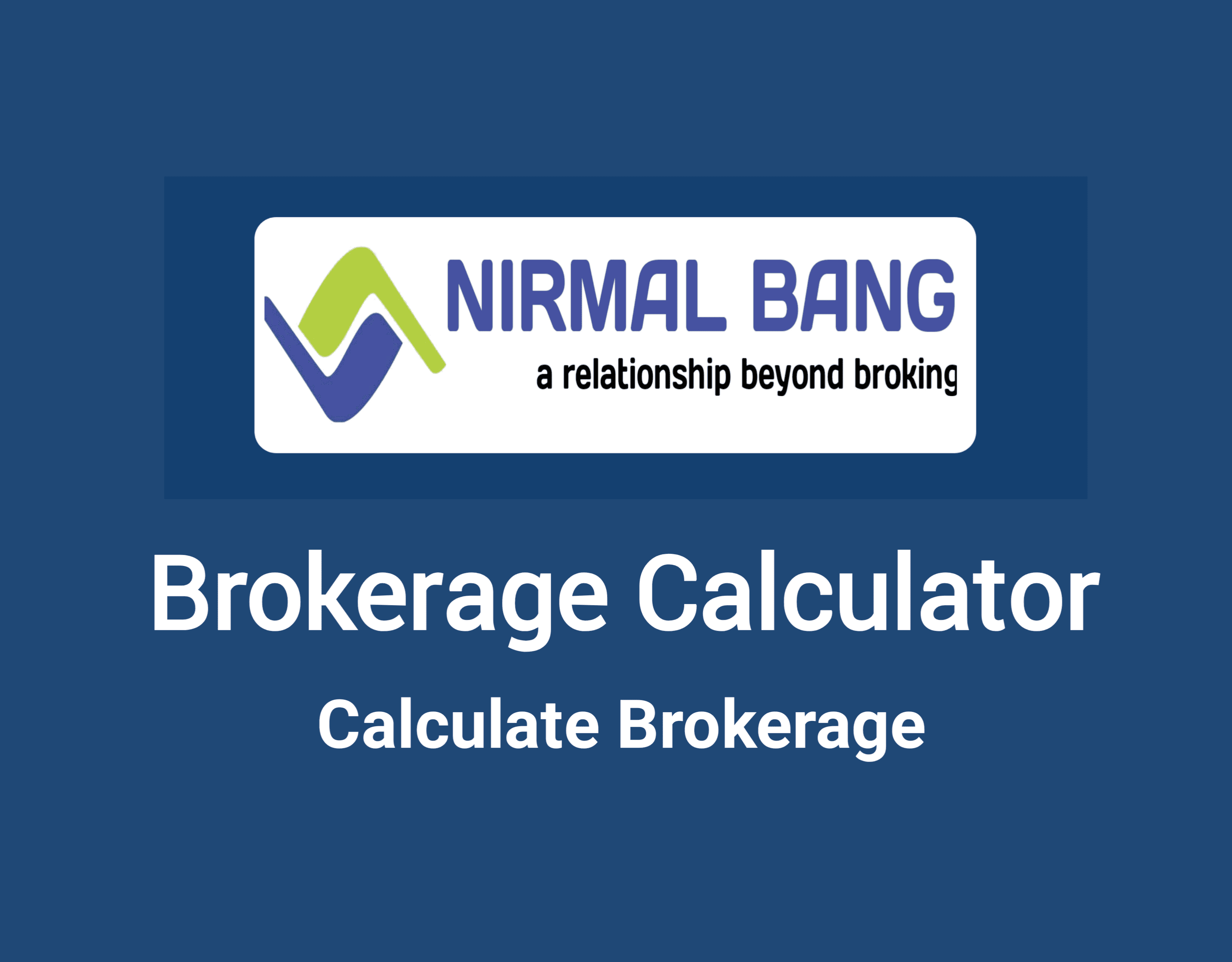 Nirmal Bang Brokerage Calculator