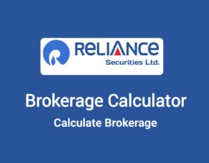 Reliance Brokerage Calculator