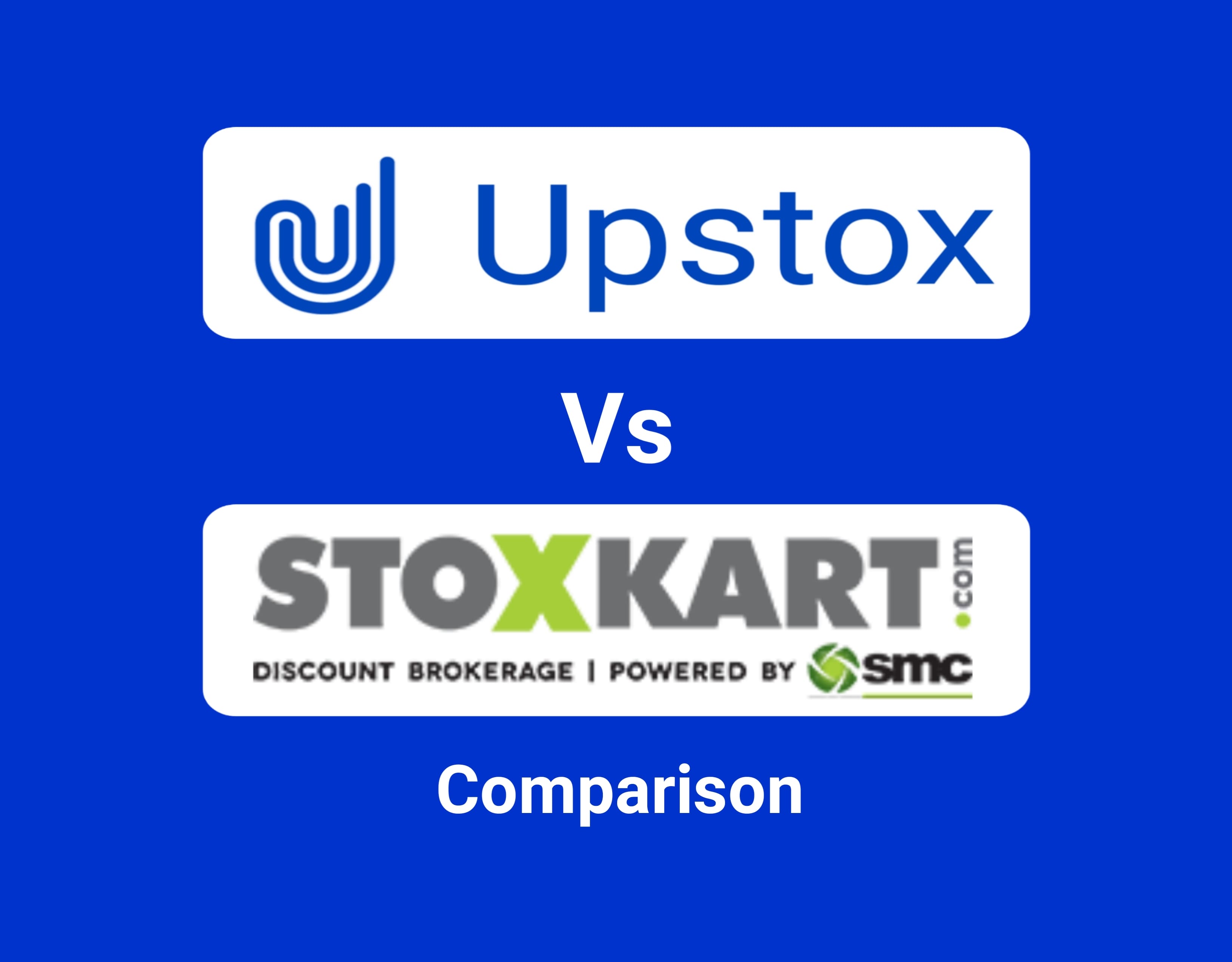 Upstox Vs Stoxkart Comparison