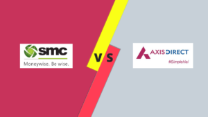 SMC Global Vs Axis Direct Review