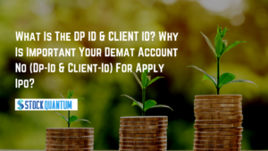 What Is The DP ID & CLIENT ID