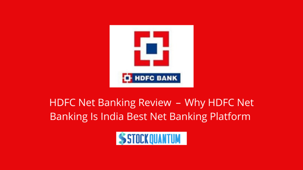 HDFC Net Banking Review