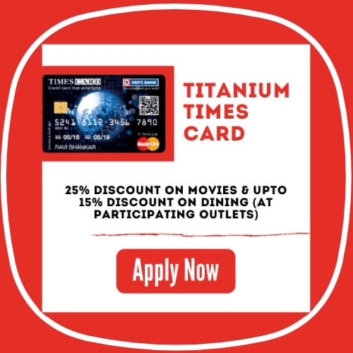 Apply Now For HDFC Titanium Times Card